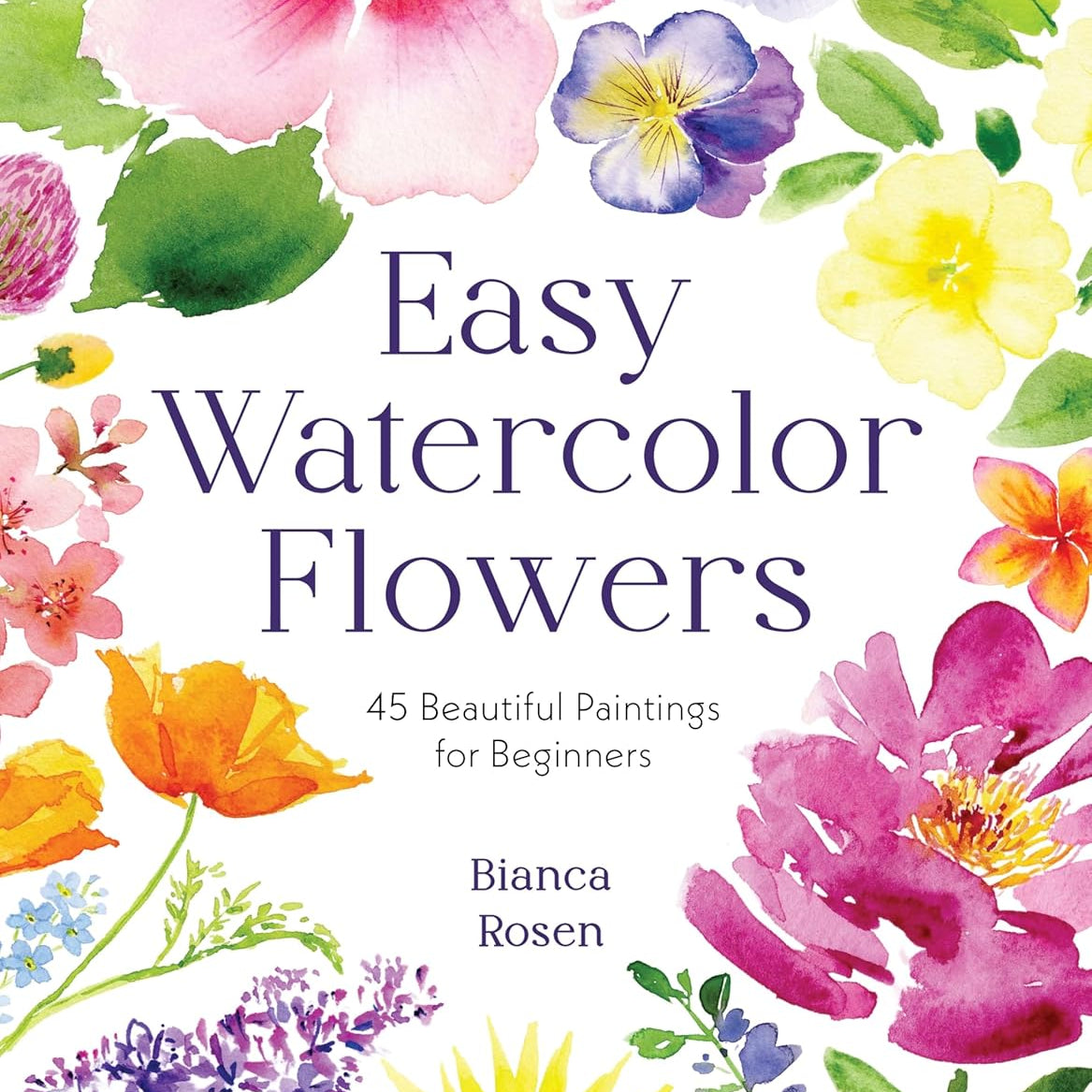 Easy Watercolor Flowers: 45 9798890030498