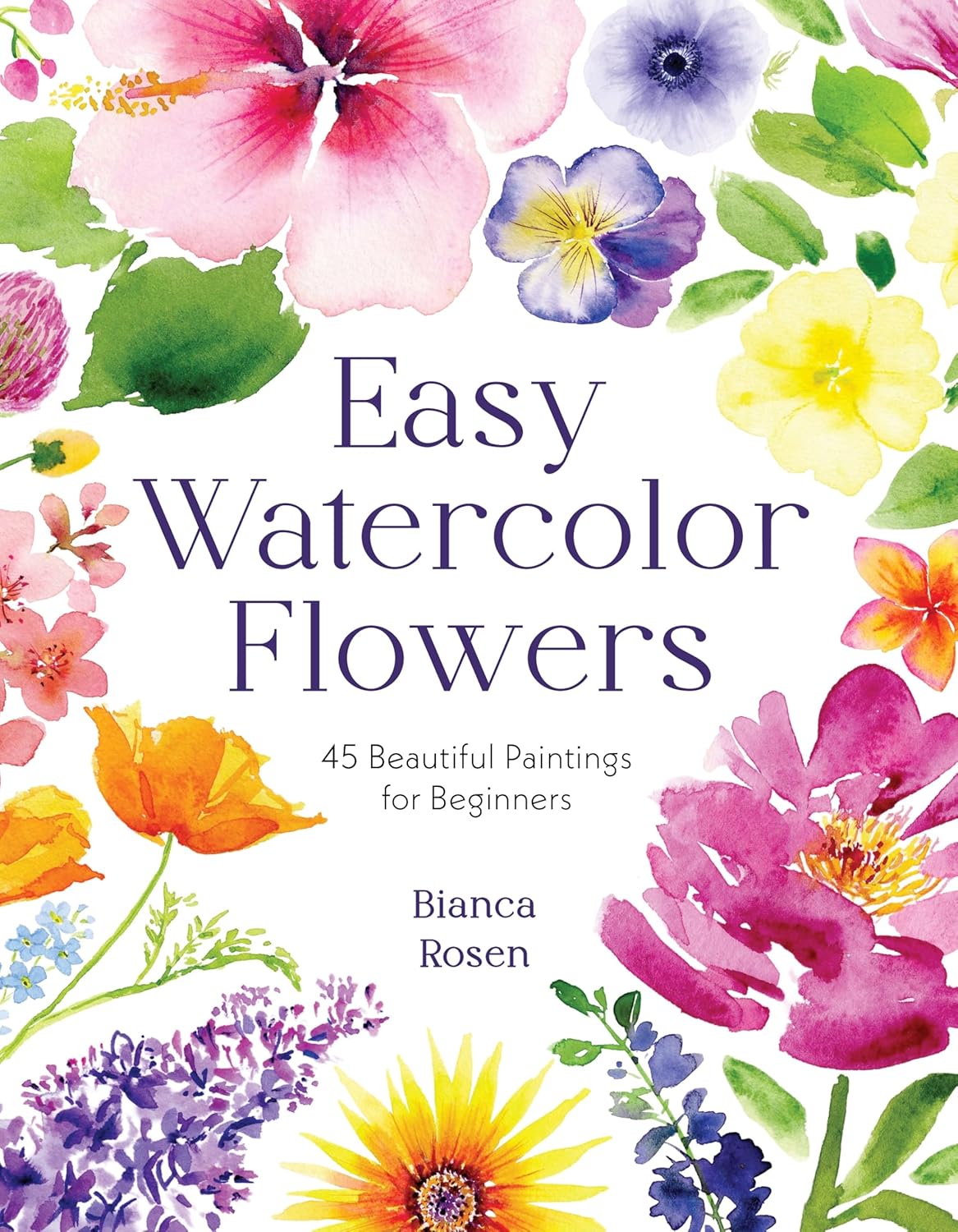Easy Watercolor Flowers: 45 9798890030498