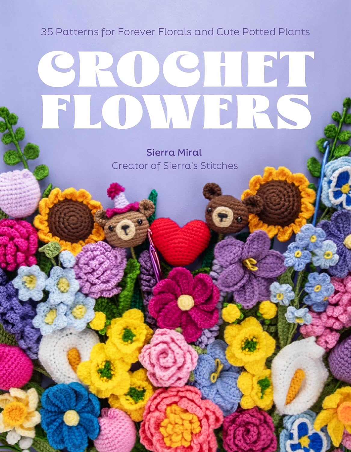 Crochet Flowers: 35 Patterns - Miral. Sierra 20 9798890032744