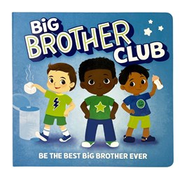 Welcome To The Big Brother Club by Rose. Robin; Uno. Kat 20 9798890191229