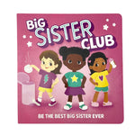 Welcome To The Big Sister Club by Rose. Robin; Uno. Kat 20 9798890191236