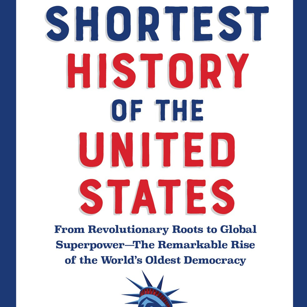 The Shortest History of the United States by Watson. Don 20 9798893031195