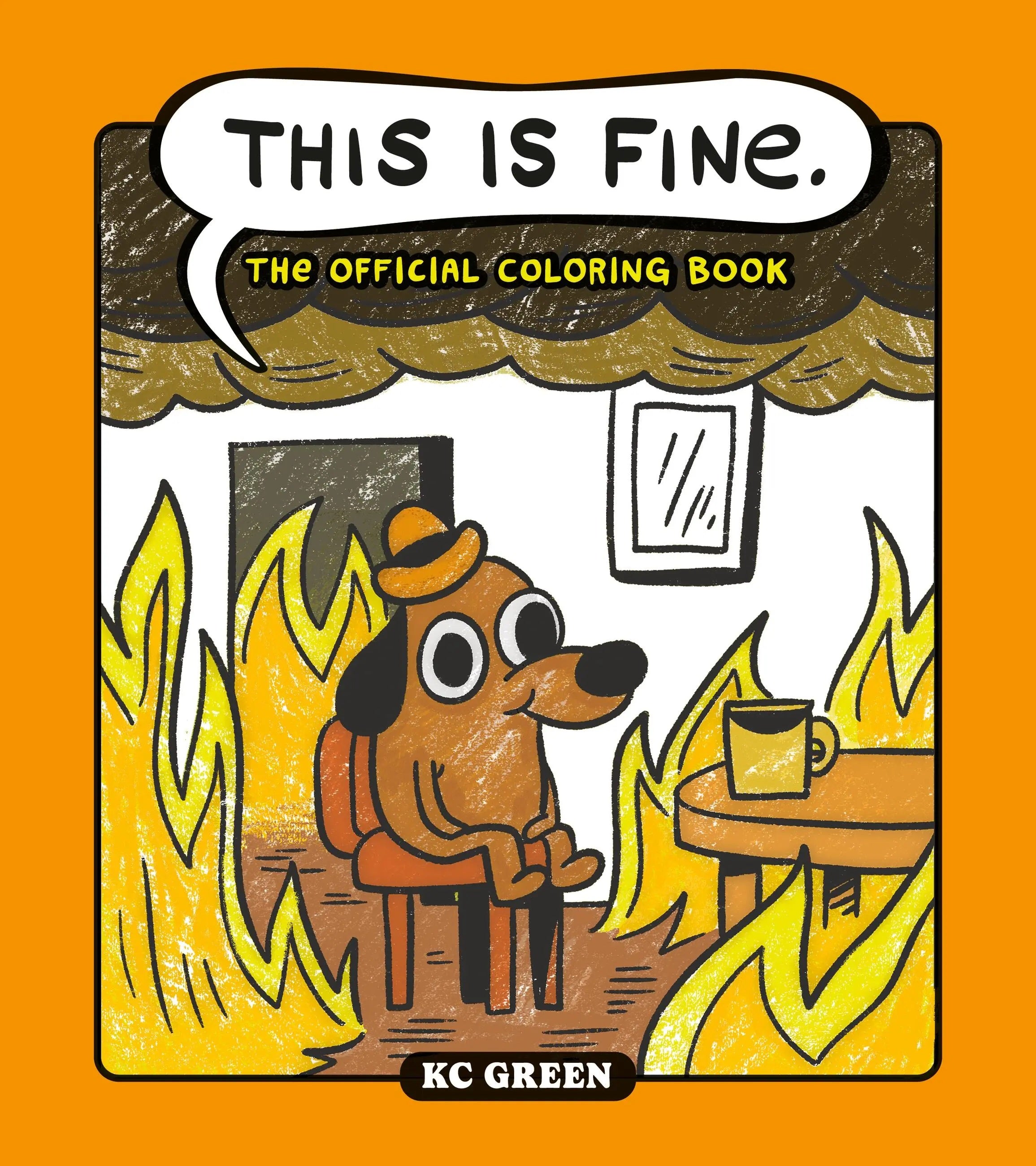 This Is Fine: The Official Coloring Book By Green. Kc 20 9798894143163