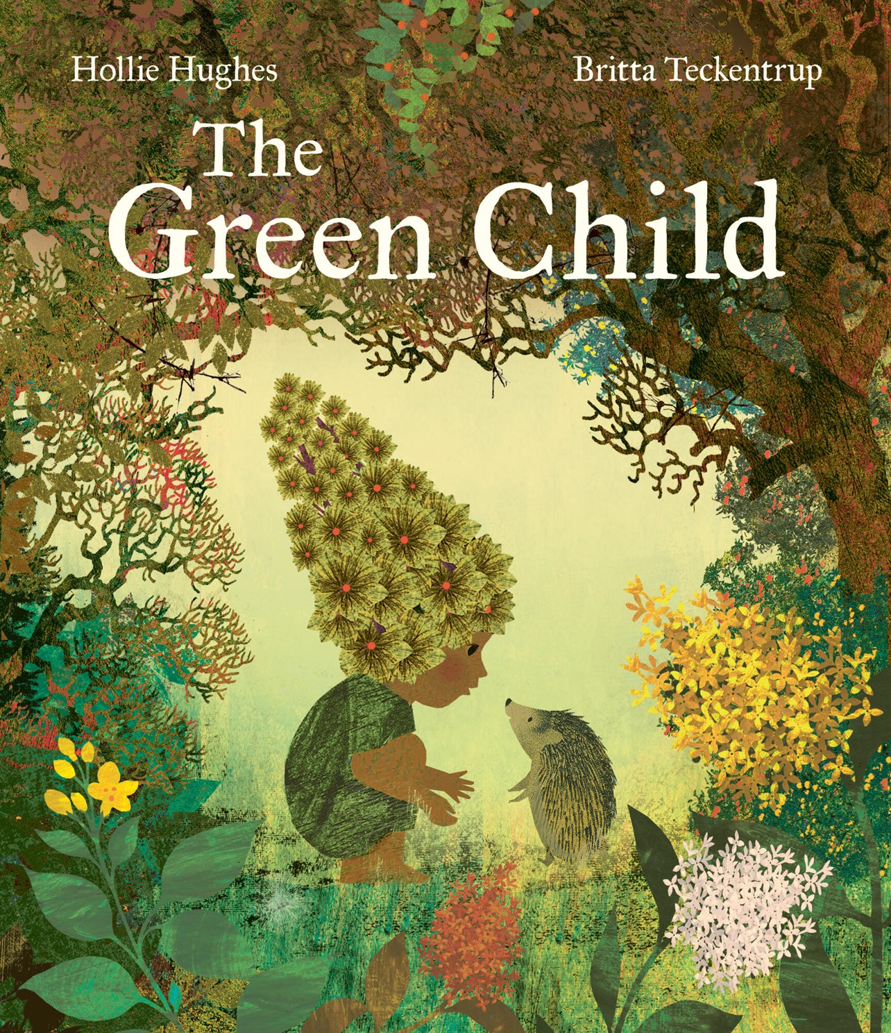 The Green Child by Hughes. Hollie, Illustrated by Teckentrup. Britta 20 9798895090749