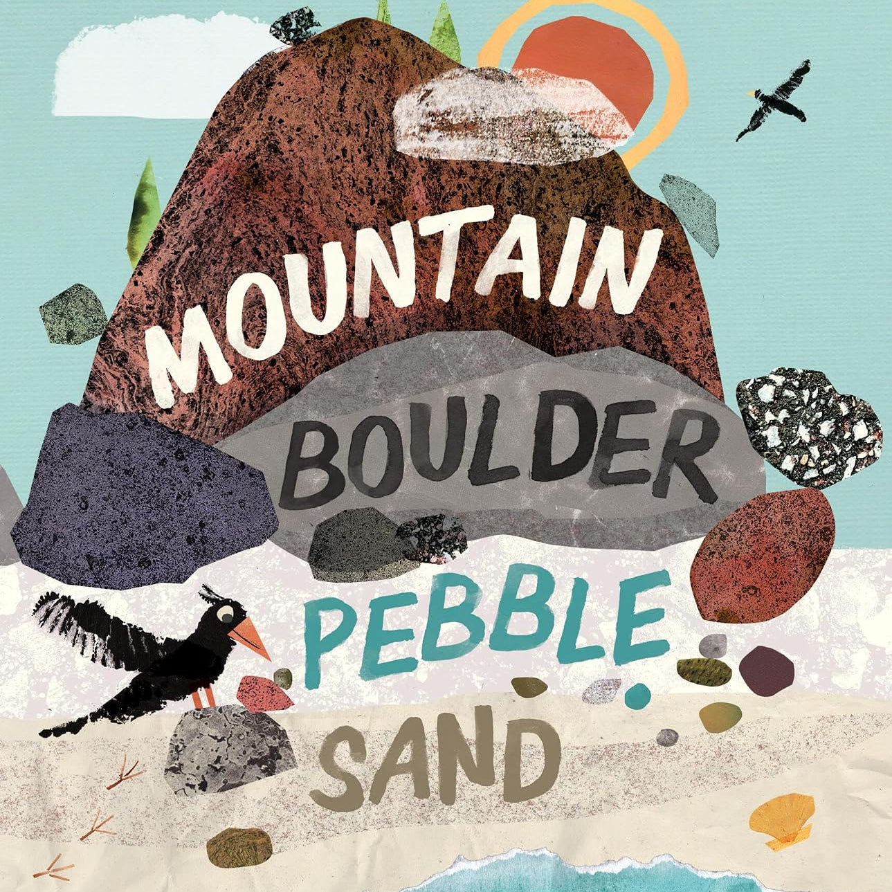 Mountain, Boulder, Pebble, Sand by Van Slyke. Rebecca, Illustrated by Ridolfi. Da 20 9798895090886