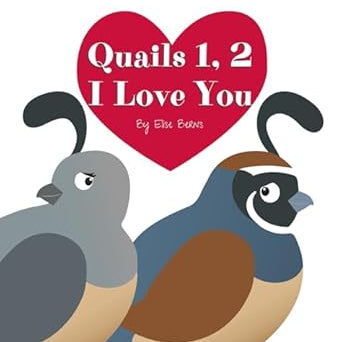 Quails 1-2, I Love You 9798992902068
