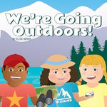 We're Going Outdoors! by Berns. Elise 9798992902075