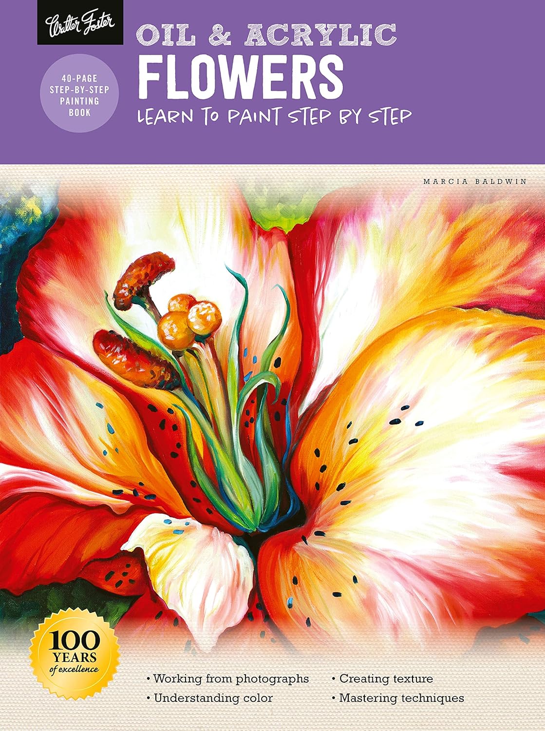 Oil & Acrylic: Flowers: Learn To Paint Step By Step (How To Draw & Paint) CW-11539