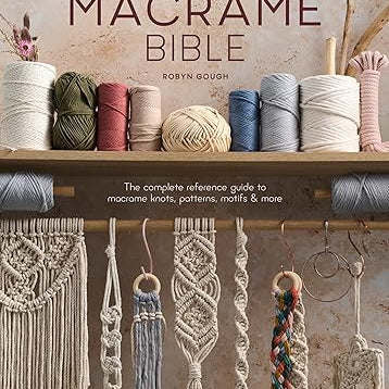 The Macrame Bible by Gough. Robyn FL175712