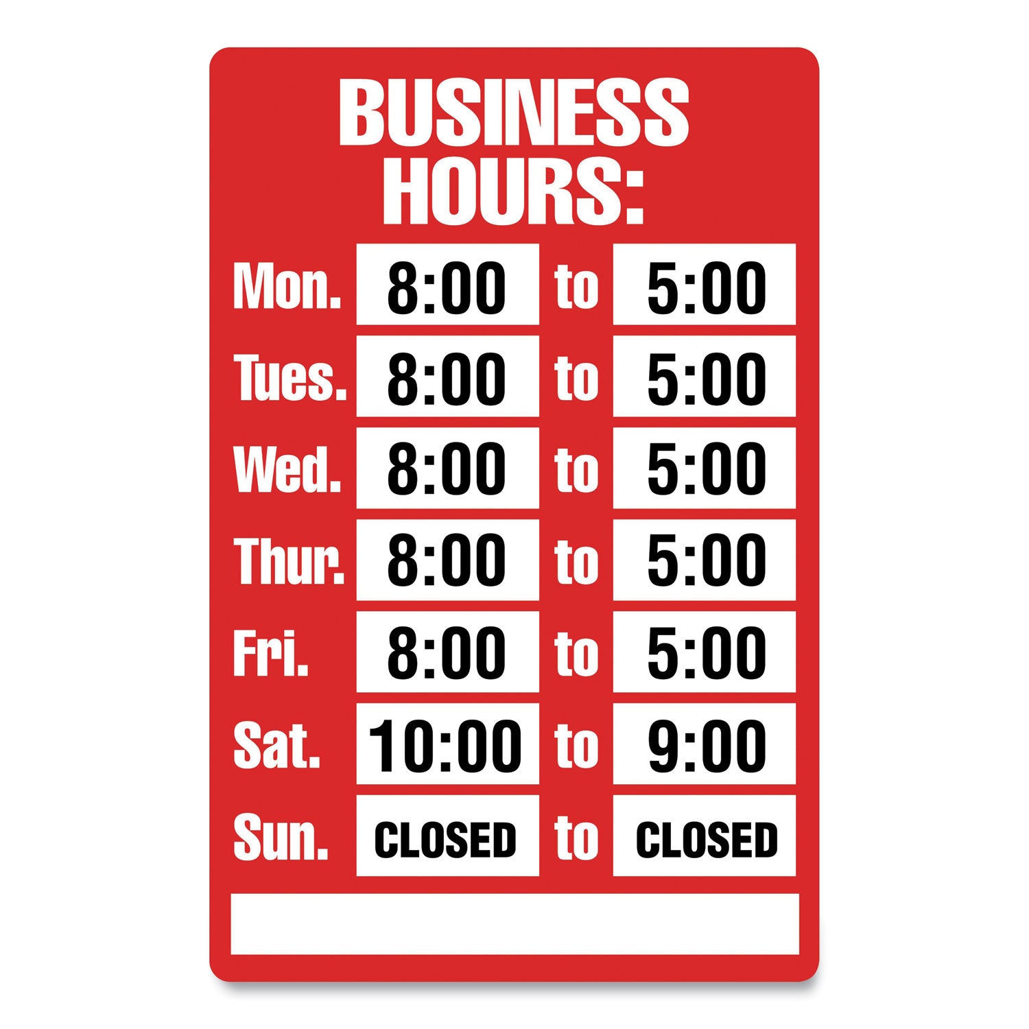 Business Hours Sign 40 JB-44299_fbff6af2-5f25-456b-b4f4-d47e4fb47b4a