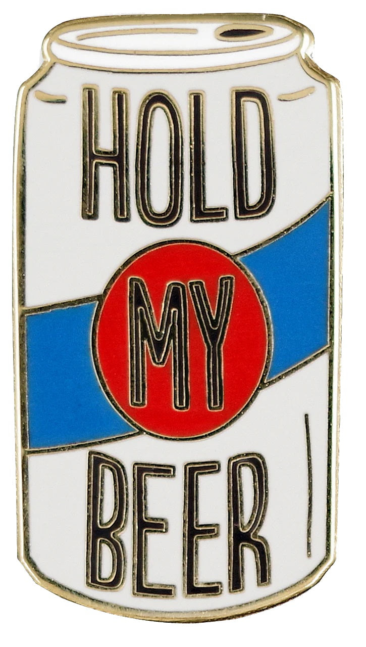 Hold My Beer Enamel Pin MW-21180