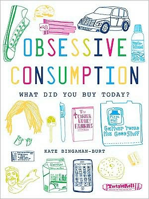 Obsessive Consumpton TG-10261_c0034a3a-aa6f-4237-8787-946068bda528